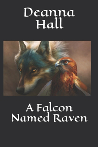 A Falcon Named Raven
