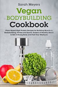 Vegan Bodybuilding Cookbook