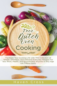 Easy Dutch Oven Cooking