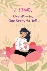 One Woman, One Story to Tell