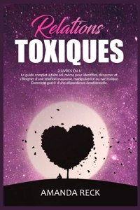 Relations Toxiques 2 Livres En 1