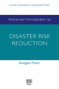 Advanced Introduction to Disaster Risk Reduction