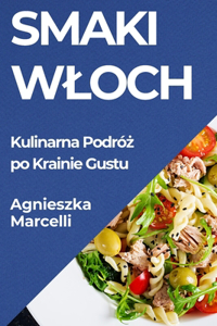 Smaki Wloch