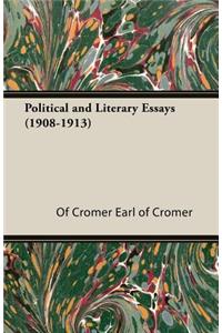 Political and Literary Essays (1908-1913)