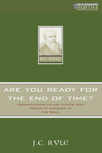 Will You Be Ready for the End of Time?