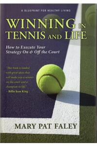 Winning in Tennis and Life