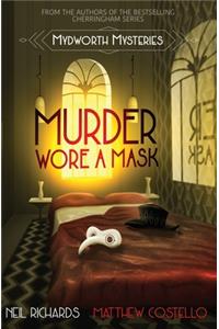 Murder Wore A Mask