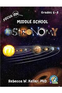 Focus on Middle School Astronomy Student Textbook