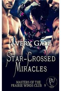 Star-Crossed Miracles