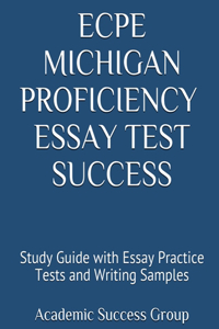 ECPE Michigan Proficiency Essay Test Success