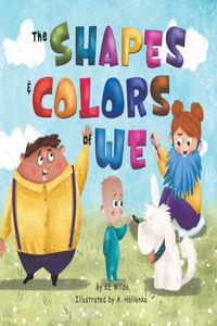 Shapes & Colors of We