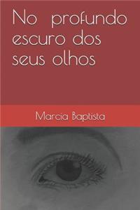 No Escuro DOS Seus Olhos