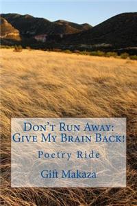 Don't Run Away