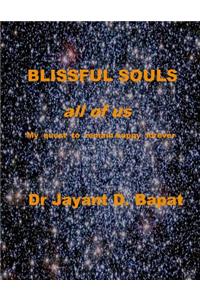 BLISSFUL SOULS all of us