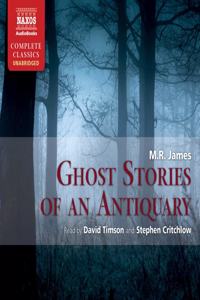 Ghost Stories of an Antiquary Lib/E