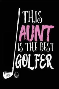 This Aunt is the Best Golfer