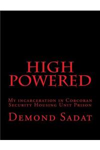 High Powered