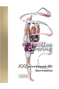 Practice Drawing - XXL Workbook 20