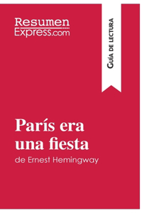 París era una fiesta de Ernest Hemingway (Guía de lectura)