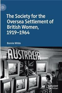 Society for the Oversea Settlement of British Women, 1919-1964