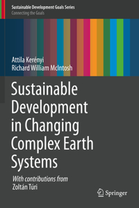 Sustainable Development in Changing Complex Earth Systems