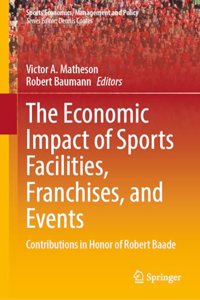 Economic Impact of Sports Facilities, Franchises, and Events