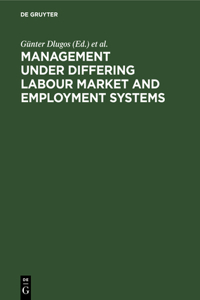 Management Under Differing Labour Market & Employment Systems