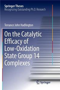 On the Catalytic Efficacy of Low-Oxidation State Group 14 Complexes