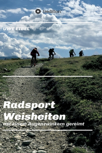 Radsportler Weisheiten