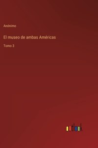 El museo de ambas Américas