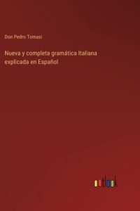 Nueva y completa gramática Italiana explicada en Español