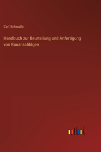 Handbuch zur Beurteilung und Anfertigung von Bauanschlägen