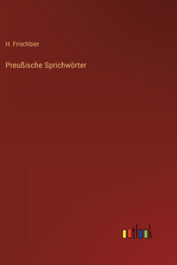 Preußische Sprichwörter