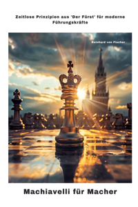 Machiavelli für Macher