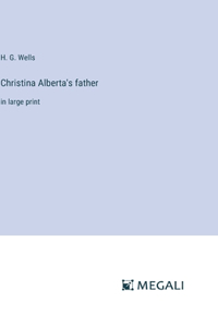 Christina Alberta's father