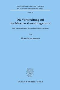 Die Vorbereitung Auf Den Hoheren Verwaltungsdienst