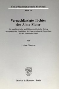 Vernachlassigte Tochter Der Alma Mater