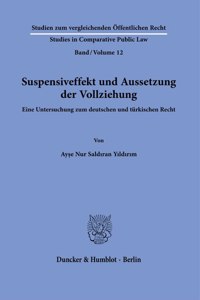 Suspensiveffekt Und Aussetzung Der Vollziehung