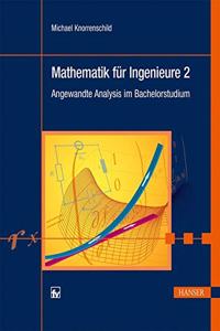 Mathematik f.Ingenieure 2