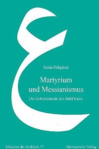 Martyrium Und Messianismus