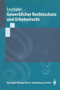 Gewerblicher Rechtsschutz Und Urheberrecht