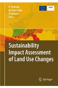 Sustainability Impact Assessment of Land Use Changes