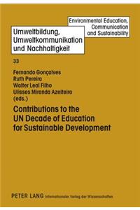 Contributions to the Un Decade of Education for Sustainable Development