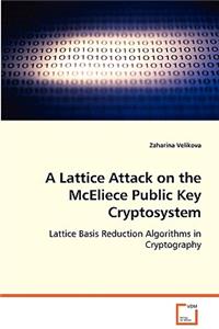 Lattice Attack on the McEliece Public Key Cryptosystem