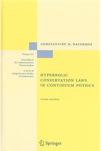 Hyperbolic Conservation Laws in Continuum Physics