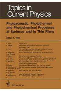 Photoacoustic, Photothermal and Photochemical Processes at Surfaces and in Thin Films