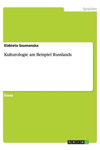 Kulturologie am Beispiel Russlands