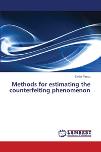 Methods for estimating the counterfeiting phenomenon