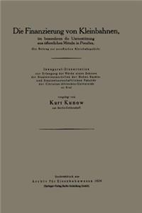 Die Finanzierung von Kleinbahnen