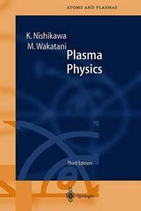 Plasma Physics: Basic Theory with Fusion Applications, 3rd Edition (Springer Series on Atomic, Optical, and Plasma Physics, Volume 8) [Special Indian Edition - Reprint Year: 2020]